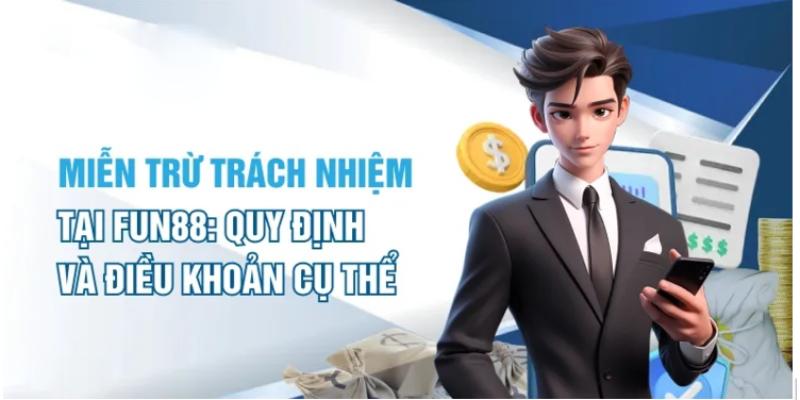 Miễn trừ trách nhiệm Fun88