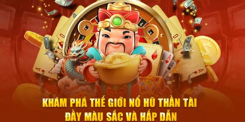 Luật chơi Nổ Hũ Thần Tài