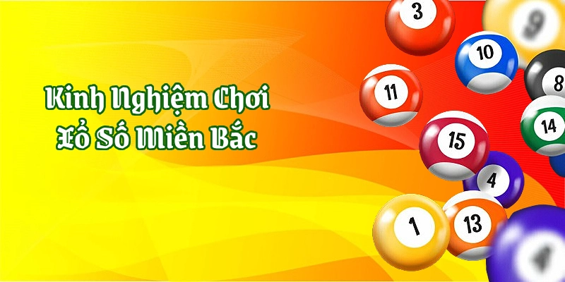 Bổ sung kinh nghiệm chơi XSMB nhận thưởng cao